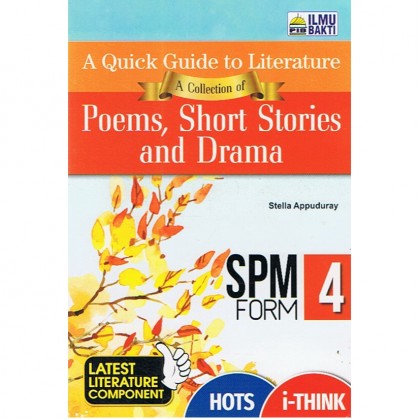 IlmuBakti: A Quick Guide To Literature Poems, Short Stories And Drama Form 4