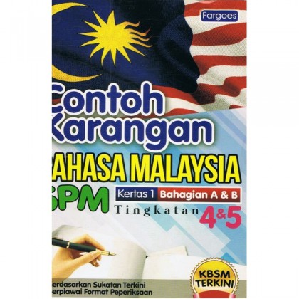 Fargoes: Contoh Karangan Bahasa Malaysia Kertas 1 (Bahagian B) SPM